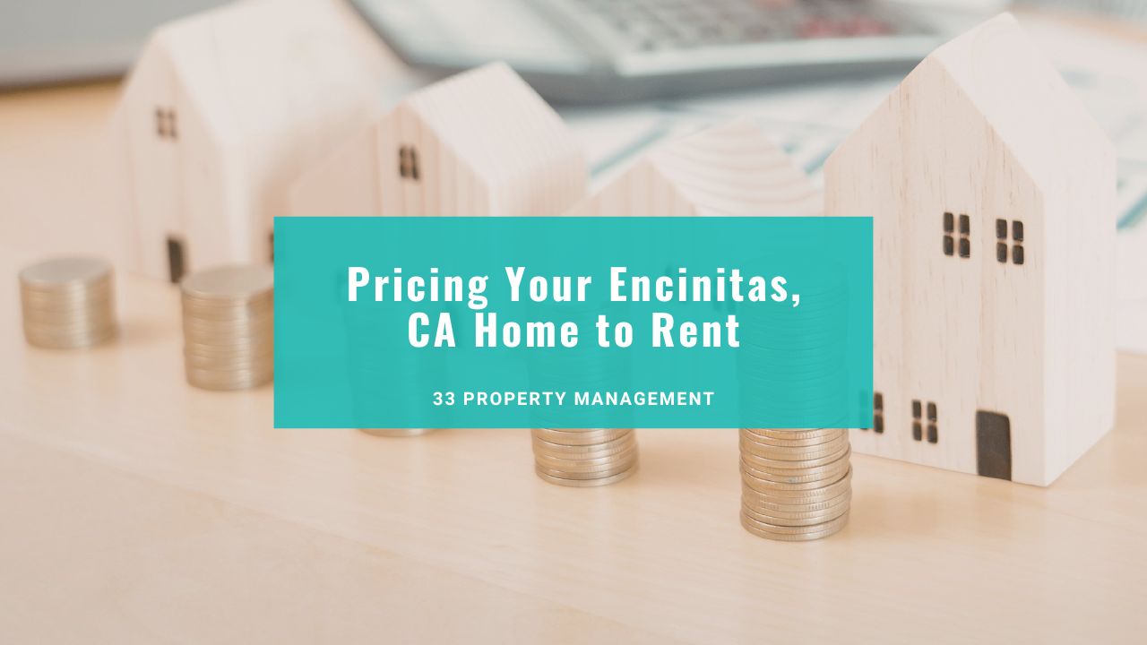 Pricing Your Encinitas, CA Home to Rent